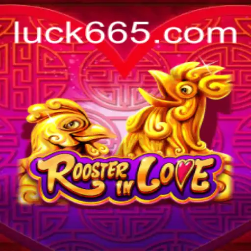 Descubra 'RoosterInLove' e a Magia da Palavra-chave 'Luck66'